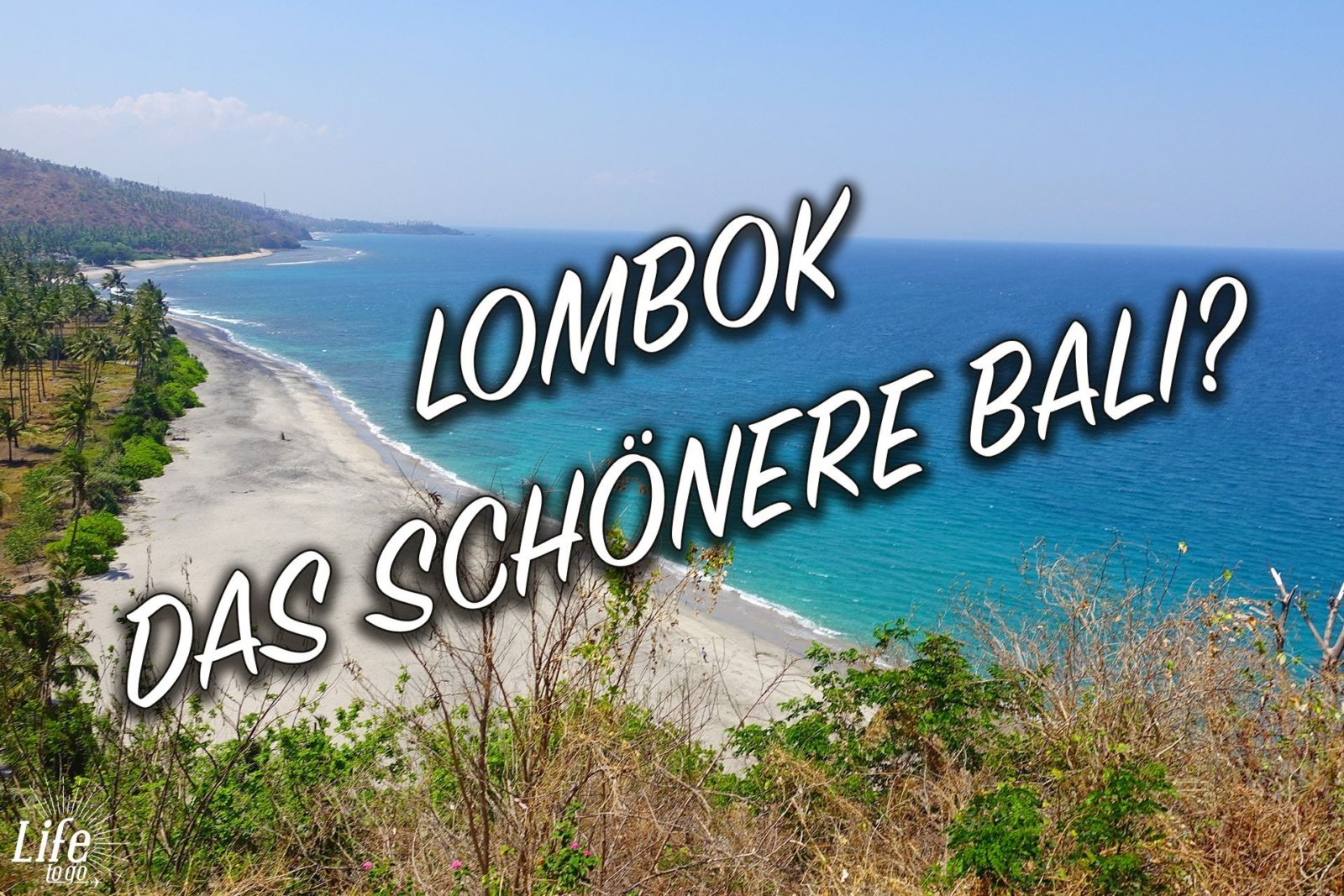 Unsere Reise nach Lombok, eine Insel in Indonesien