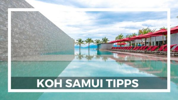 Koh Samui Tipps